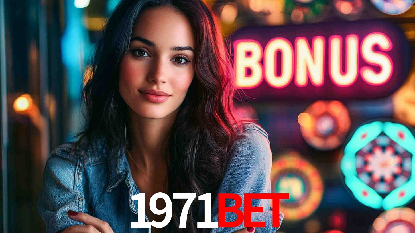 Daily Bonuses 1971bet